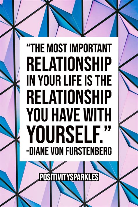 The Most Important Relationship In Your Life Is The Relationship You