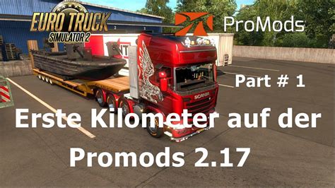 Euro Truck Simulator Ets Promods Part Erste Kilometer Auf