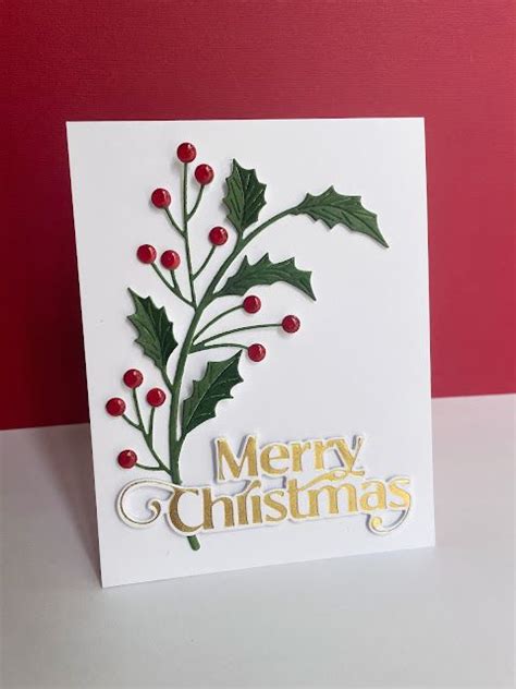 Holly Sprig Christmas Card Crafts Christmas Cards Handmade