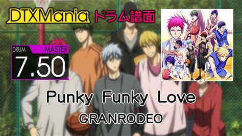 【dtxmania】 Punky Funky Love ／ Granrodeo Drums『黒子のバスケ第3期』kurokos