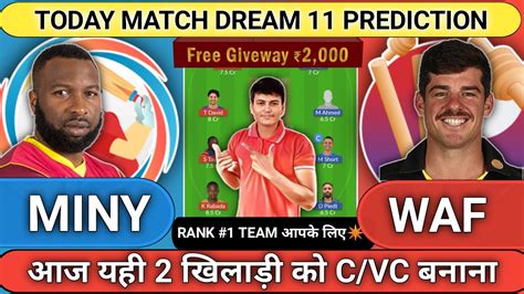 MINY Vs WAF Dream11 Prediction Today Match MINY Vs WAF MLC Match