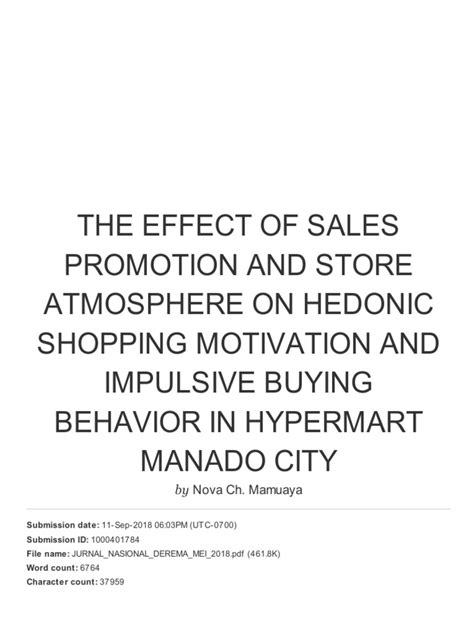 The Effect Of Sales Promotion And Store Atmosphere On Hedonic Shopping Motivation And Impulsive