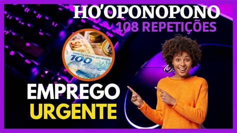 HO OPONOPONO PARA EMPREGO URGENTE 108 REPETIÇÕES O Poder do Ho