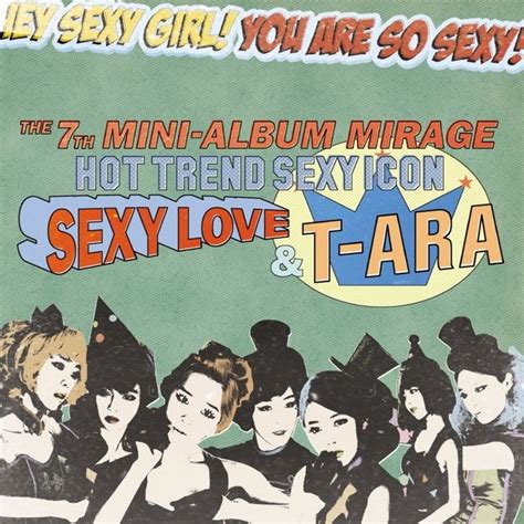 Sexy Love T Ara Tải Mp3lời Bài Hát Nhaccuatui