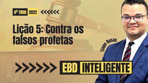 Li O Contra Os Falsos Profetas Ebd Inteligente Youtube