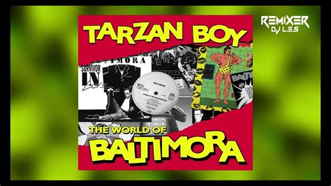 Baltimora Tarzan Boy Extended Remix Free Download Remixer Dj