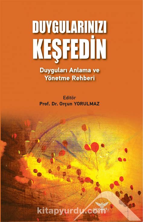 Duygular N Z Ke Fedin Duygular Anlama Ve Y Netme Rehberi Kitab N