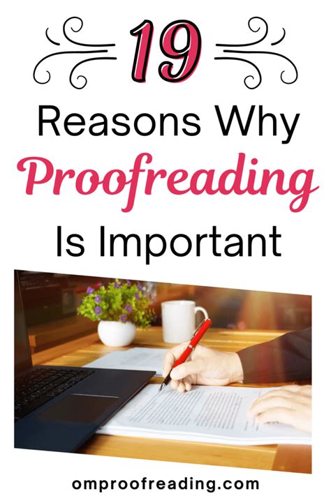 19 Compelling Reasons Why Proofreading Is Important Om Proofreading