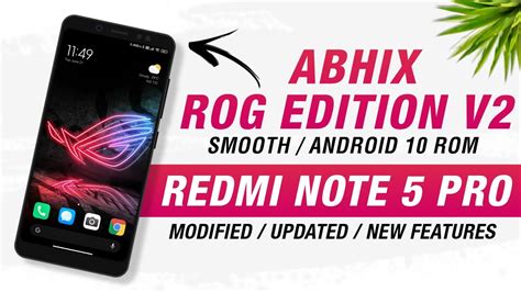 Abhix Rog Edition V Stable For Redmi Note Pro Android Smooth