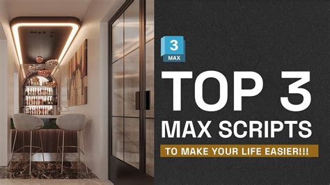 TOP 3 3DS MAX SCRIPTS TO MAKE YOUR LIFE EASIER IN 3DS MAX IN 2024