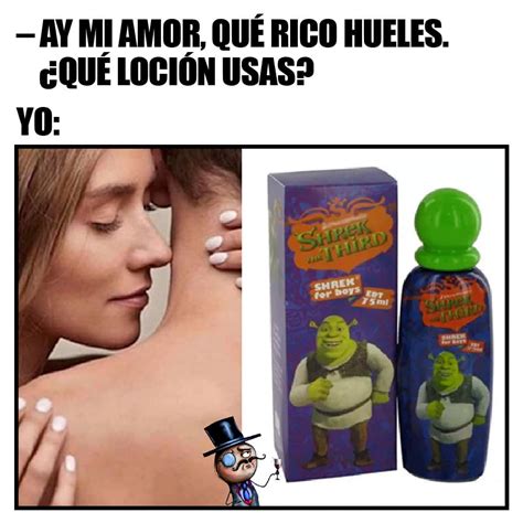 Ay Mi Amor Qu Rico Hueles Qu Loci N Usas Yo Memes