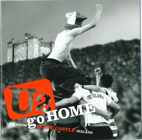 U U Go Home Live From Slane Castle Ireland Discogs