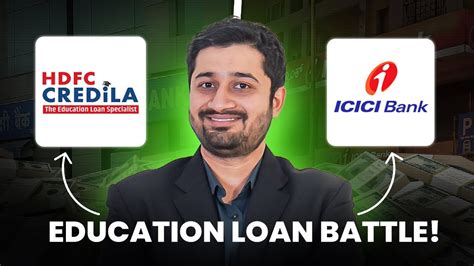 Hdfc Credila Vs Icici Bank Best Education Loan Without Collateral Full Comparison Youtube