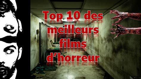 Top Des Meilleurs Films Dhorreur De Tout Les Temps Youtube