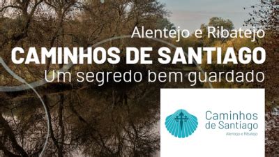 Caminhos De Santiago No Alentejo E Ribatejo