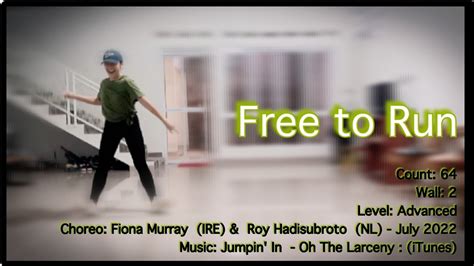 Free To Run Ll Fiona Murray Roy Hadisubroto Ll Advanced Line Dance