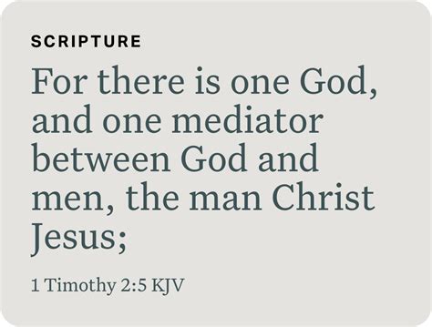 1 Timothy 2 5 For There Is One God And One Mediator Between God And Men The Man Christ Jesus