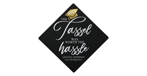 The Tassel Was Worth The Hassle Graduation Cap Topper Zazzle