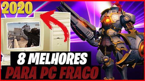 TOP 8 JOGOS LEVES PARA PC FRACO EM 2020 YouTube