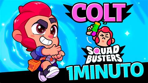 COLT De SQUAD BUSTERS En 1 MINUTO YouTube