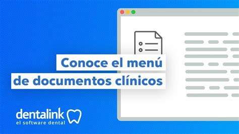 Aprende A Diseñar Y Configurar Los Documentos Clínicos Dentalink Youtube