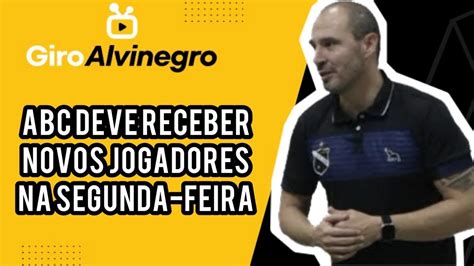 GIRO ALVINEGRO 023 ABC DEVE RECEBER REFORÇOS NA SEGUNDA FEIRA