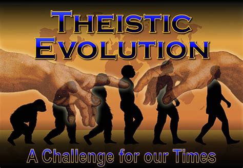 Theistic Evolution Exposed A Challenge For Our Times And Faith Youtube