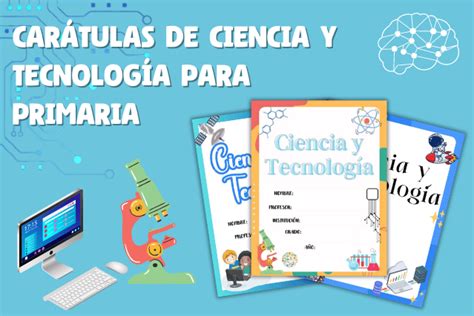 ᐉ Obtén Caratula de Ciencia y Tecnología para Primaria Doc