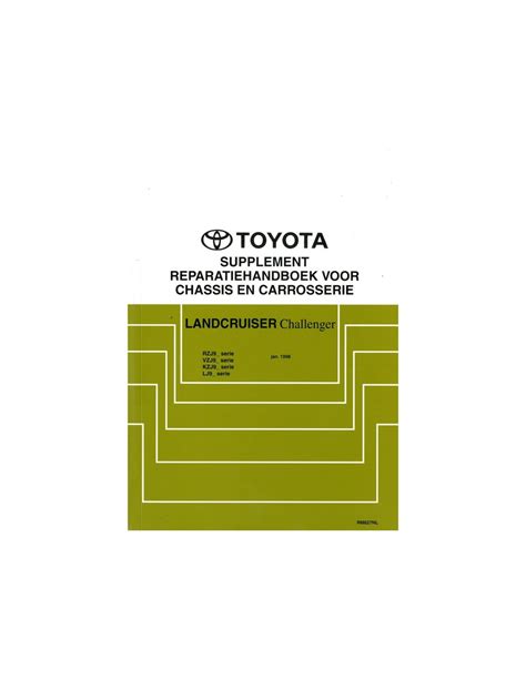 Toyota Landcruiser Challenger Chassis Body Workshop Manual Dutch