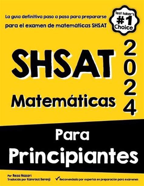 Shsat Matemticas Para Principiantes La Gu A Definitiva Paso A Paso