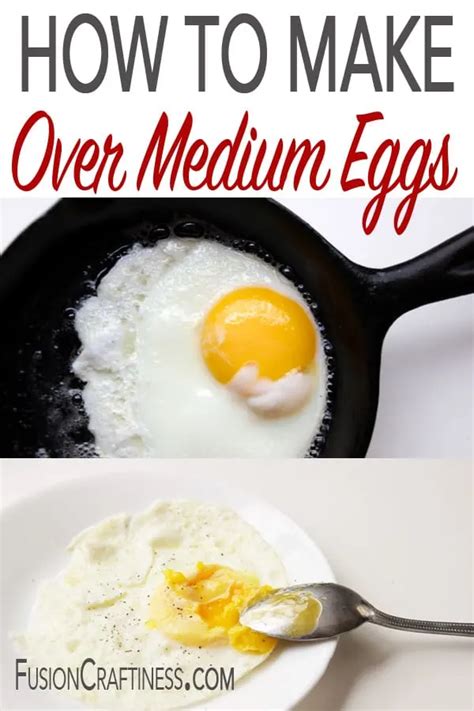 How To Cook Over Medium Eggs Fusion Craftiness