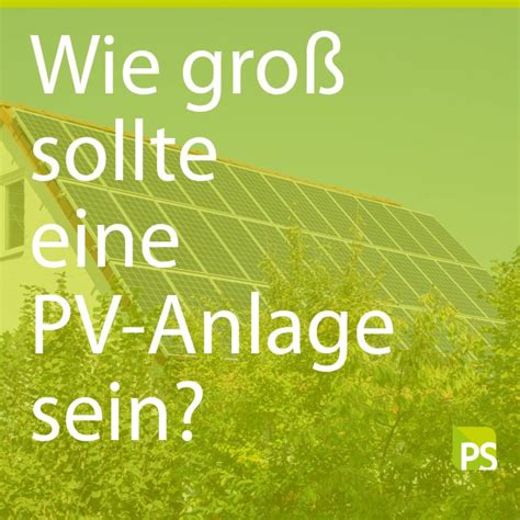 Wie groß muss eine PV Anlage sein PS Ennogy GmbH