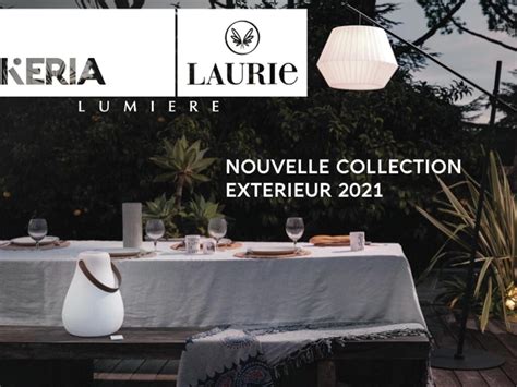 Keria Laurie Lumi Re Une Nouvelle Collection Ext Rieur