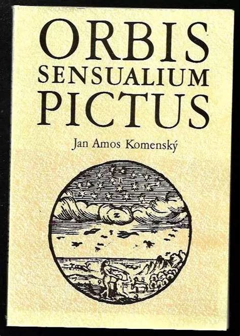 Orbis sensualium pictus Jan Amos Komenský 1991 Trizonia