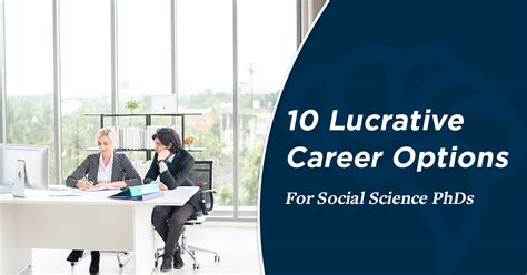 10 Lucrative Career Options For Social Science Phds Cheeky Scientist