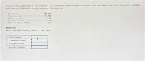 Solved The Current Asset Section Of The Excalbur Tire Co