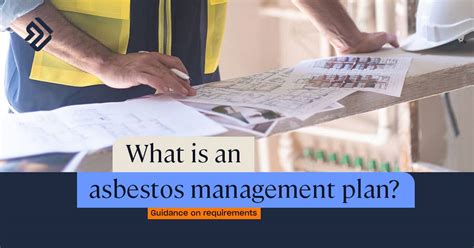 Asbestos Management Plan Guidance On Requirements