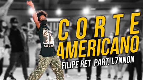 Corte Americano Filipe Ret Part L7NNON COREOGRAFIA Cleiton