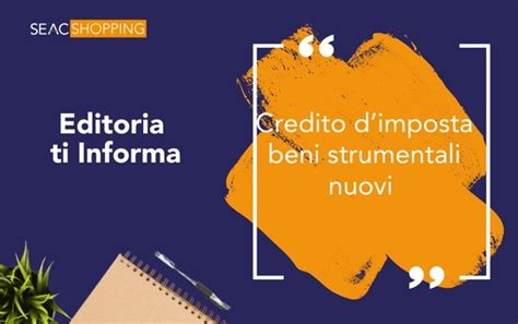 Il Credito Dimposta Per Investimenti In Beni Strumentali Nuovi