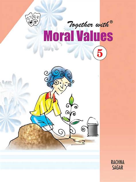 Rachna Sagar Together With Moral Values For Class 5 Malik Booksellers