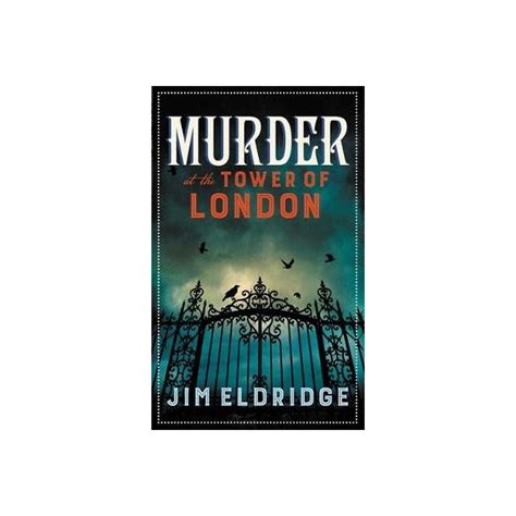 Murder At The Tower Of London By Jim Eldridge Paper Plus