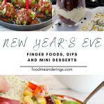 New Year S Finger Food Ideas Food Meanderings