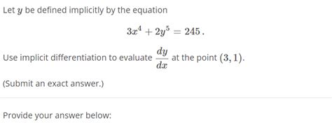 Solved Let Y Be Defined Implicitly By The Chegg