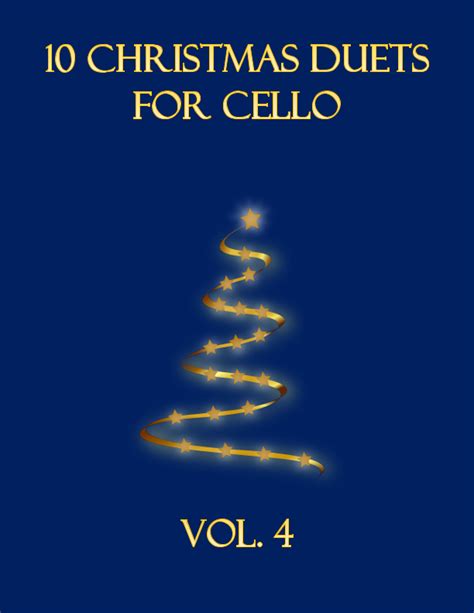 10 Christmas Duets For Cello Vol 4 Arr B C Dockery By Various Sheet Music For Cello Duet