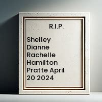 Shelley Dianne Rachelle Hamilton Pratte April 20 2024 avis décès