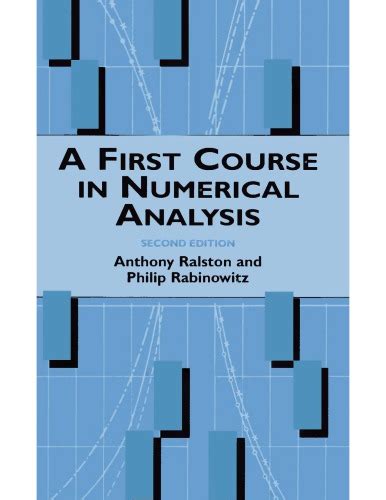 Solutions For A First Course In Numerical Analysis 2nd By Anthony Ralston Philip Rabinowitz