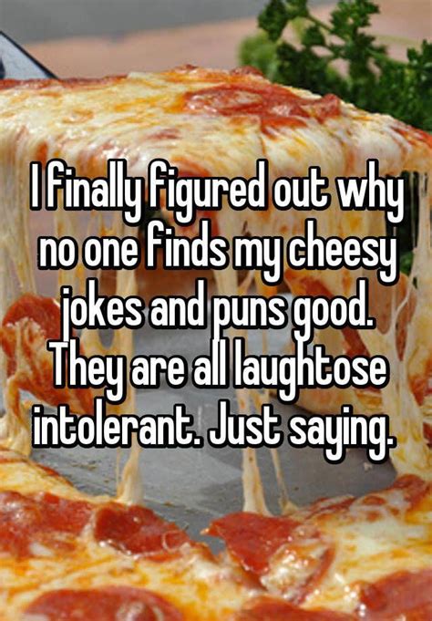 I Finally Figured Out Why No One Finds My Cheesy Jokes And Puns Good