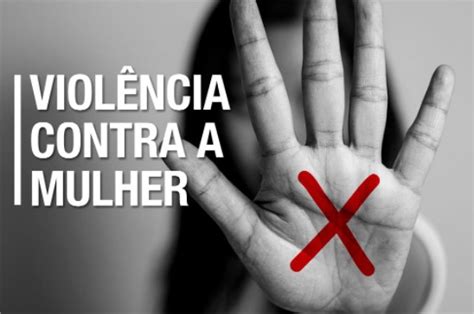 Projeto Institui O Dia De Combate Viol Ncia Contra A Mulher Em Cuiab