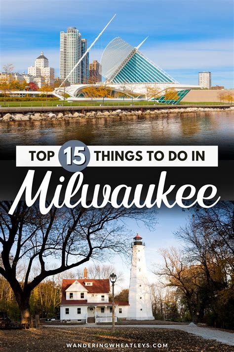 The 25 Best Things To Do In Milwaukee Artofit