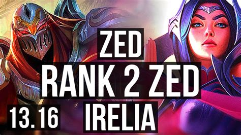 Zed Vs Irelia Mid Rank 2 Zed 5 0 0 Jp Grandmaster 13 16 Youtube